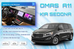 MÀN HÌNH ANDROID DÀI OMAS A11 XE KIA SEDONA