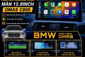 MÀN HÌNH ANDROID OMAS C800  BMW X3 X4