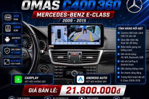 MÀN HÌNH ANDROID OMAS C400 360 XE MERCEDES E 2009-2015