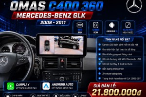 MÀN HÌNH ANDROID OMAS C400 360 XE MERCEDES GLK 2009-2015