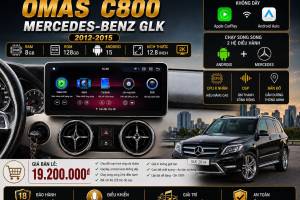 MÀN HÌNH ANDROID OMAS C800 XE MERCEDES GLK 2009-2015