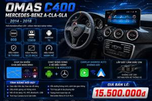 MÀN HÌNH ANDROID OMAS C400 XE MERCEDES A-CLA-GLA 2014-2018