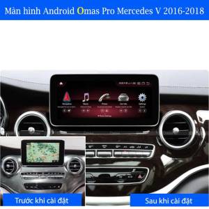 MÀN HÌNH ANDROID OMAS PRO MERCEDES V 2015-2018