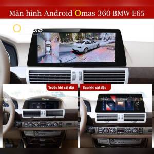 MÀN HÌNH ANDROID OMAS 360 XE BMW E65 E66