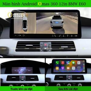 MÀN HÌNH ANDROID OMAS 360 12.3 INCH XE BMW E60