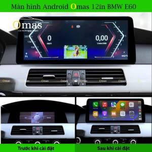 MÀN HÌNH ANDROID OMAS 12.3 INCH XE BMW E60