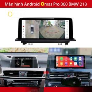 MÀN HÌNH ANDROID OMAS PRO 360 XE  BMW 218i