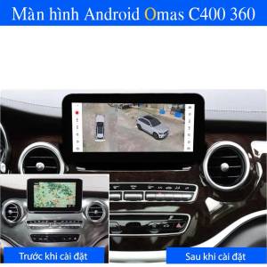 MÀN HÌNH ANDROID OMAS C400 360 XE MERCEDES