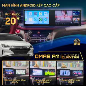 MÀN HÌNH ANDROID OMAS A11 HYUNDAI ELANTRA