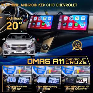 MÀN HÌNH ANDROID OMAS A11 CHEVROLET CRUZE