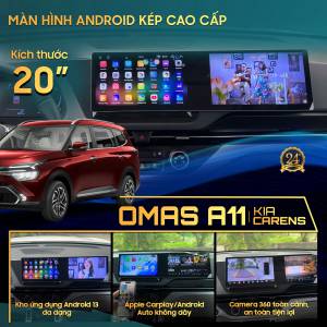 MÀN HÌNH ANDROID OMAS A11 KIA CARENS