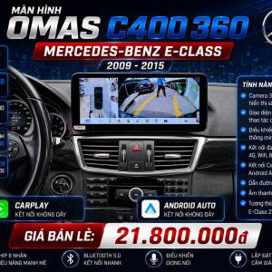 MÀN HÌNH ANDROID OMAS C400 360 XE MERCEDES E 2009-2015