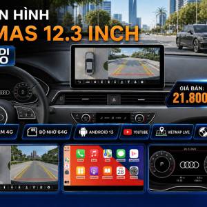 MÀN HÌNH ANDROID OMAS 12.3 INCH 360 XE AUDI